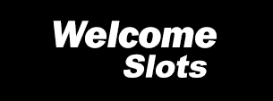 Welcome Slots Casino