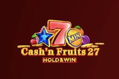 Cash'n Fruits 27 Hold & Win