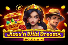 Rose'n Wild Dreams Hold & Win