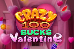 Crazy 100 Bucks Valentine