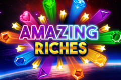 Amazing Riches