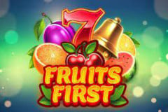 Fruits First