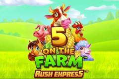 5 on the Farm™ Rush Express™