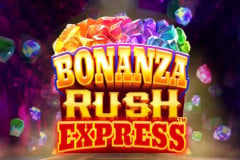 Bonanza Rush Express™