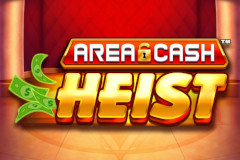 Area Cash™ Heist