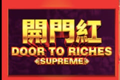 Door to Riches Supreme