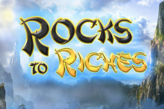 Rocks to Riches