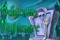 Belgravia Nightmare