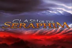 Clash of the Seraphim