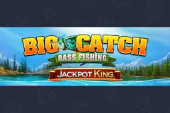 Big Catch Bass Fishing Jackpot King