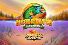 Bigger Catch Bass Fishing Rapid Fire Jackpots™