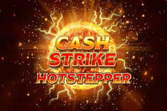 Cash Strike Hotstepper