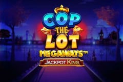 Cop The Lot Megaways Jackpot King?