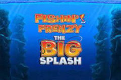 Fishin' Frenzy The Big Splash