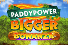 Paddy Power Bigger Bonanza