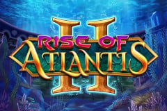 Rise of Atlantis II