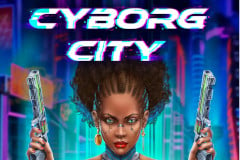 Cyborg City