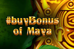 #buyBonus of Maya