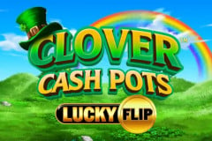 Clover Cash Pots - Lucky Flip™