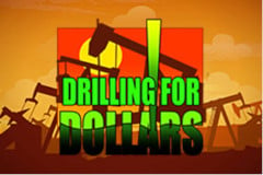 Drilling for Dollars