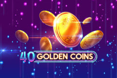 40 Golden Coins