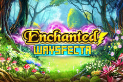 Enchanted Waysfecta