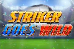 Striker Goes Wild