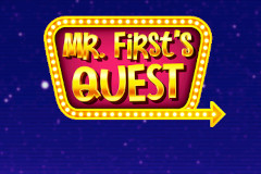 Mr. First's Quest