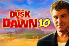 From Dusk Till Dawn 10