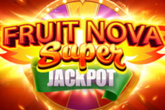 Fruit Super Nova Jackpot