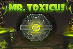 Mr Toxicus