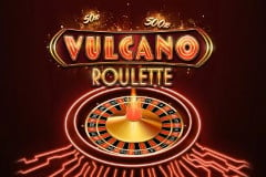 Vulcano Roulette