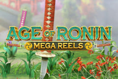 Age of Ronin: Mega Reels