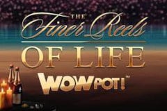 The Finer Reels of Life WowPot