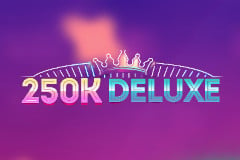 250K Deluxe