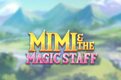 Mimi & The Magic Staff