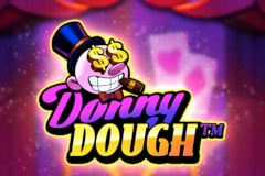 Donny Dough?