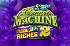 Green Machine Racking Up Riches 2