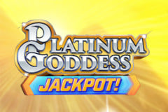 Platinum Goddess Jackpot!