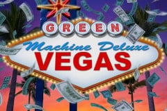 The Green Machine Deluxe Vegas