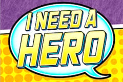 I need a Hero