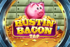 Bustin' Bacon Tap