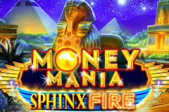 Money Mania Sphinx Fire