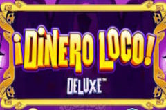 Dinero Loco Deluxe