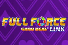 Full Force Good Deal slot