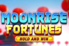 Moonrise Fortunes Hold & Win