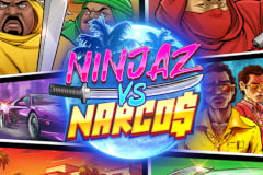 Ninjaz vs Narcos