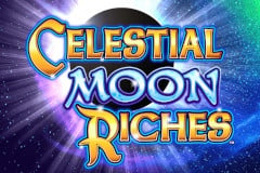 Celestial Moon Riches?