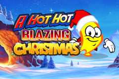 A Hot Hot Blazing Christmas™