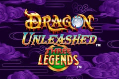 Dragon Unleashed - Three Legends™